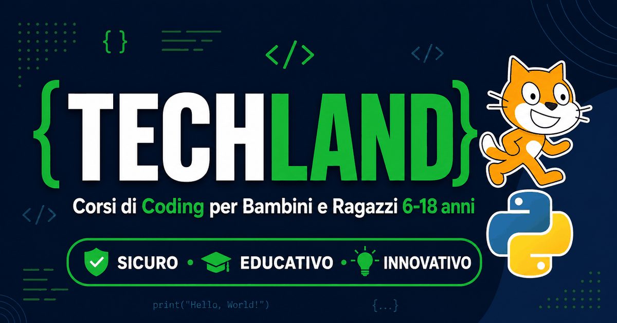 TECHLAND | Coding per Bambini e Ragazzi Online 6-18 anni